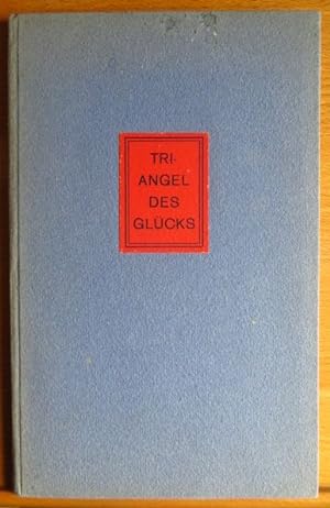 Triangel des Glücks : Gedichte. Hermann Gotthard