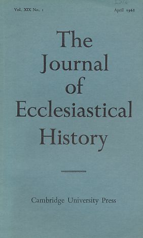 Seller image for The Journal of Ecclesiastical History. Vol. XIX No. 1. April 1968. for sale by Fundus-Online GbR Borkert Schwarz Zerfa