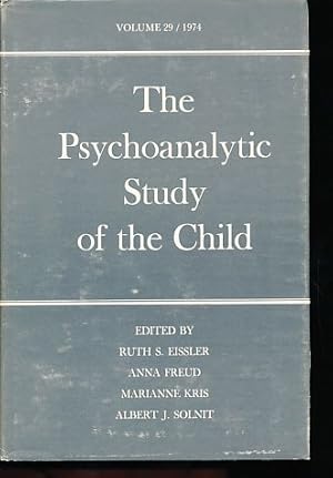 Seller image for The Psychoanalytic Study of the Child. Volume 29, 1974. for sale by Fundus-Online GbR Borkert Schwarz Zerfa