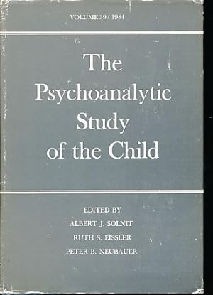 Bild des Verkufers fr The Psychoanalytic Study of the Child. Volume 39, 1984. zum Verkauf von Fundus-Online GbR Borkert Schwarz Zerfa