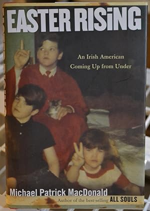 Image du vendeur pour Easter Rising: An Irish American Coming Up from Under mis en vente par Bryn Mawr Bookstore