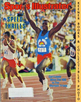 Sports Illustrated Magazine, June 25, 1984: Vol 60, No. 26 : Speed Thrills - Carl Lewis Wins The ...
