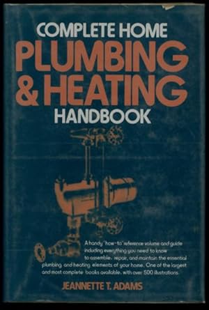 Immagine del venditore per Complete Home Plumbing & Heating Handbook venduto da Inga's Original Choices