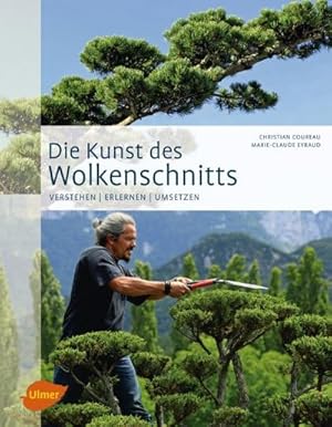 Imagen del vendedor de Die Kunst des Wolkenschnitts : Verstehen, erlernen, umsetzen a la venta por AHA-BUCH GmbH