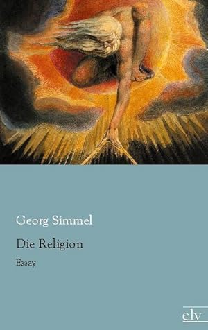 Seller image for Die Religion : Essay for sale by AHA-BUCH GmbH