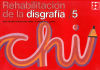 Imagen del vendedor de Rehabilitacin de la disgrafa 5 a la venta por AG Library