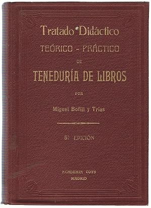 Seller image for TRATADO DIDCTICO TERICO-PRCTICO DE TENEDURAS DE LIBROS for sale by Librera Torren de Rueda