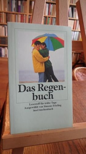 Seller image for Das Regenbuch. Lesestoff fr trbe Tage. for sale by Antiquariat Floeder