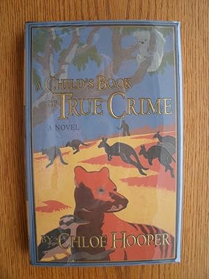 Bild des Verkufers fr A Child's Book of True Crime zum Verkauf von Scene of the Crime, ABAC, IOBA