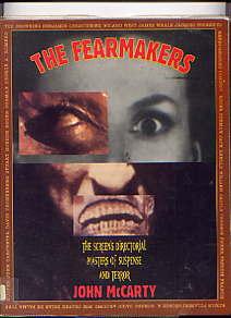 THE FEARMAKERS: THE SCREEN'S DIRECTORIAL MASTERS OF SUSPENSE AND TERROR