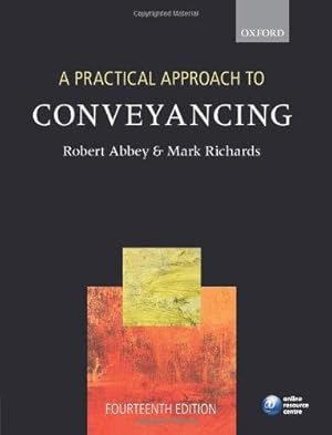 Immagine del venditore per A Practical Approach to Conveyancing venduto da Bellwetherbooks