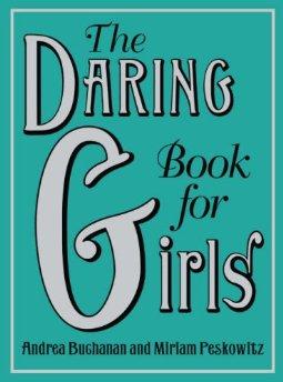 The Daring Book for Girls