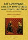 Los cancioneros gallego-portugueses como fuentes históricas