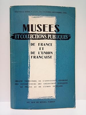 Musees et Collections Publiques de France et de l'Union Française. Organe trimestriel de l'Associ...