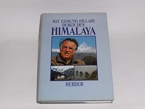 Mit Edmund Hillary durch den Himalaya.