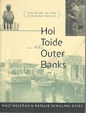 Hoi Toide on the Outer Banks
