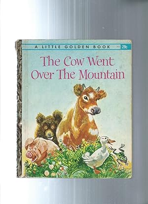 Seller image for THE COW WENT OVER THE MOUNTAIN for sale by ODDS & ENDS BOOKS