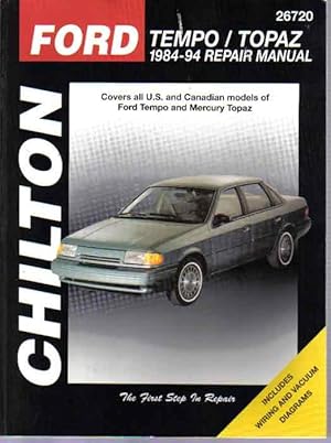 Seller image for Ford: Tempo/Topaz 1984-94 (Chilton's Repair Manual) for sale by The Book Junction