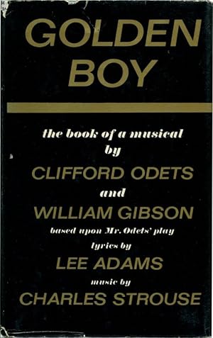 Imagen del vendedor de GOLDEN BOY: A Book of a Musical a la venta por Quill & Brush, member ABAA