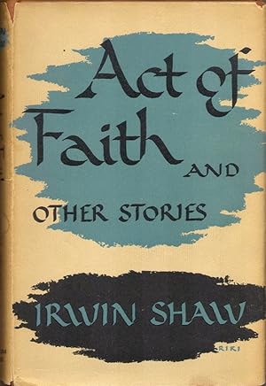 ACT OF FAITH: And Other Stories