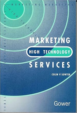 Seller image for Marketing High Technology Services for sale by Joy Norfolk, Deez Books