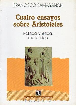 Imagen del vendedor de CUATRO ENSAYOS SOBRE ARISTTELES. POLTICA Y TICA; METAFSICA. 1 edicin. a la venta por angeles sancha libros