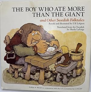 Image du vendeur pour The Boy Who Ate More Than The Giant and Other Swedish Folktales mis en vente par The Book House, Inc.  - St. Louis