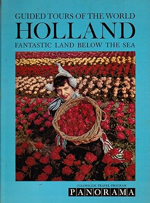 Imagen del vendedor de A Colorslide Tour of Holland: Fantastic Land Below the Sea a la venta por Bookshop Baltimore