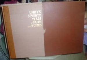 Unity's Seventy Years of Faith and Works