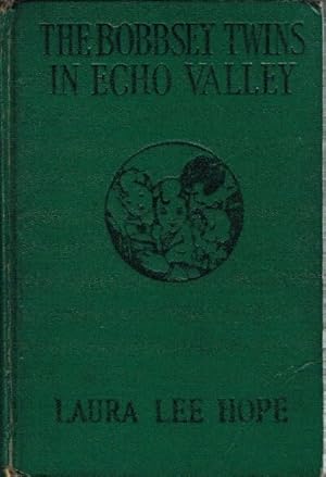 Image du vendeur pour The Bobbsey Twins in Echo Valley mis en vente par Round Table Books, LLC