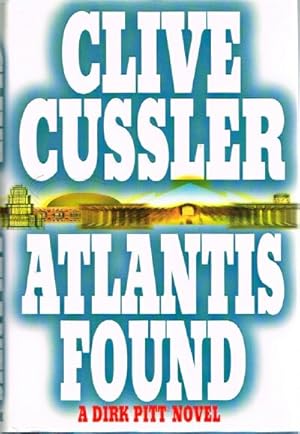 Seller image for Atlantis Found A Dirk Pitt Novel for sale by Round Table Books, LLC