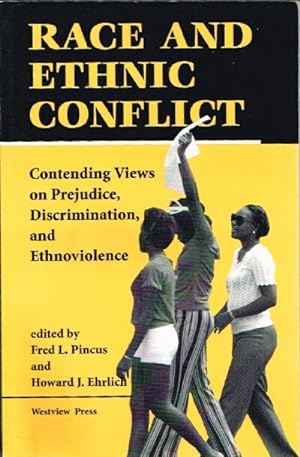 Image du vendeur pour Race and Ethnic Conflict: Contending Views on Prejudice, Discrimination, and Ethnoviolence mis en vente par Round Table Books, LLC
