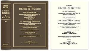 Seller image for A General Treatise on Statutes. Their Rules of Construction and the. for sale by The Lawbook Exchange, Ltd., ABAA  ILAB