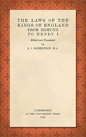 Seller image for The Laws of the Kings of England from Edmund to Henry I. for sale by The Lawbook Exchange, Ltd., ABAA  ILAB