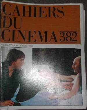 Cahiers du cinéma-N° 382. Bertrand Blier. Jacques Rozier. Limosin. Benoit Jacquot. Critiques.