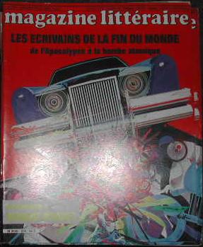 Magazine littéraire-N° 232. Les écrivains de la fin du monde, de l'apocalypse à la bombe atomique.