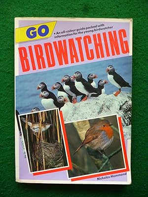 Imagen del vendedor de Go Birdwatching (Bird Watching) a la venta por Shelley's Books