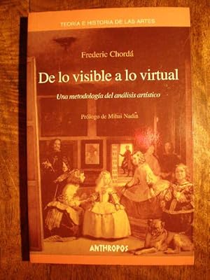 De lo visible a lo virtual. Una metodología del análisis artístico