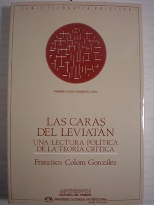 Las caras del Leviatán. Una lectura política de la Teoría Crítica