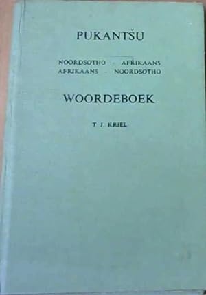 Seller image for Pukantsu Noordsotho - Afrikaans Afrikaans - Noord - Sotho Woordeboek for sale by Chapter 1
