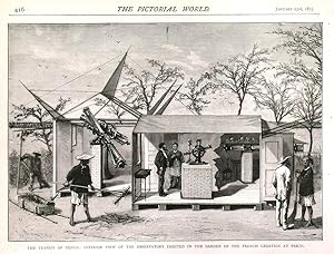 THE TRANSIT OF VENUS: INTERIOR VIEW OF THE OBSERVATORY ERECTED IN THE GARDEN OF THE FRENCH LEGAT...