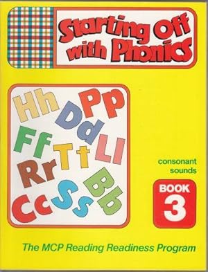 Seller image for Starting Off With Phonics Consonant Sounds Book 3 MCP Reading Readiness Program for sale by HORSE BOOKS PLUS LLC
