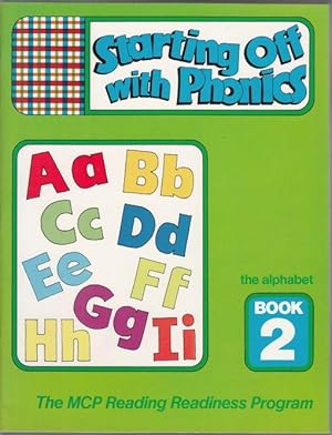 Seller image for Starting Off With Phonics The Alphabet Book 2 MCP Reading Readiness Program for sale by HORSE BOOKS PLUS LLC