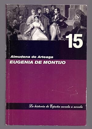 Image du vendeur pour EUGENIA DE MONTIJO (La historia de espaa novela a novela ABC n.15) mis en vente par Libreria 7 Soles