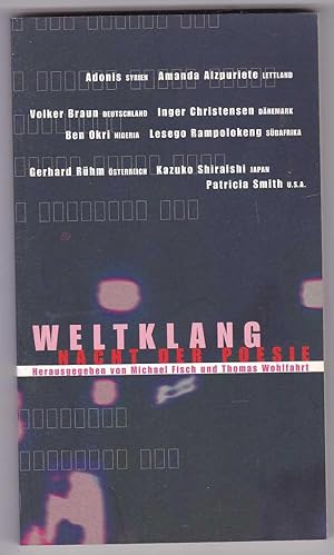 Image du vendeur pour Weltklang - Nacht der Poesie. Lesebuch mit den deutschsprachigen bersetzungen oder den deutschsprachigen Originaltexten der vorgetragenen Gedichte mis en vente par Kultgut