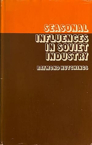 Seller image for Seasonal influences in Soviet industry. for sale by Jack Baldwin Rare Books