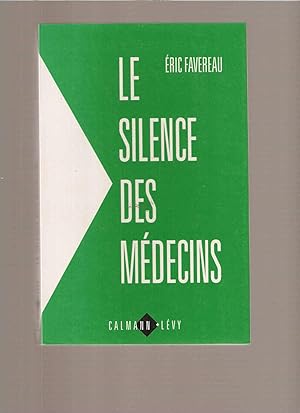 Le silence des Médecins