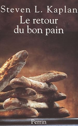 LE RETOUR DU BON PAIN