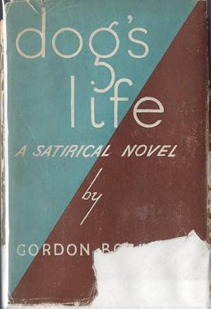 Seller image for DOG'S LIFE, A Satirical Novel for sale by Granny Artemis Antiquarian Books