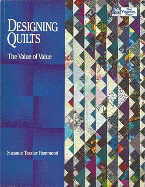 Designing Quilts The Value of Value